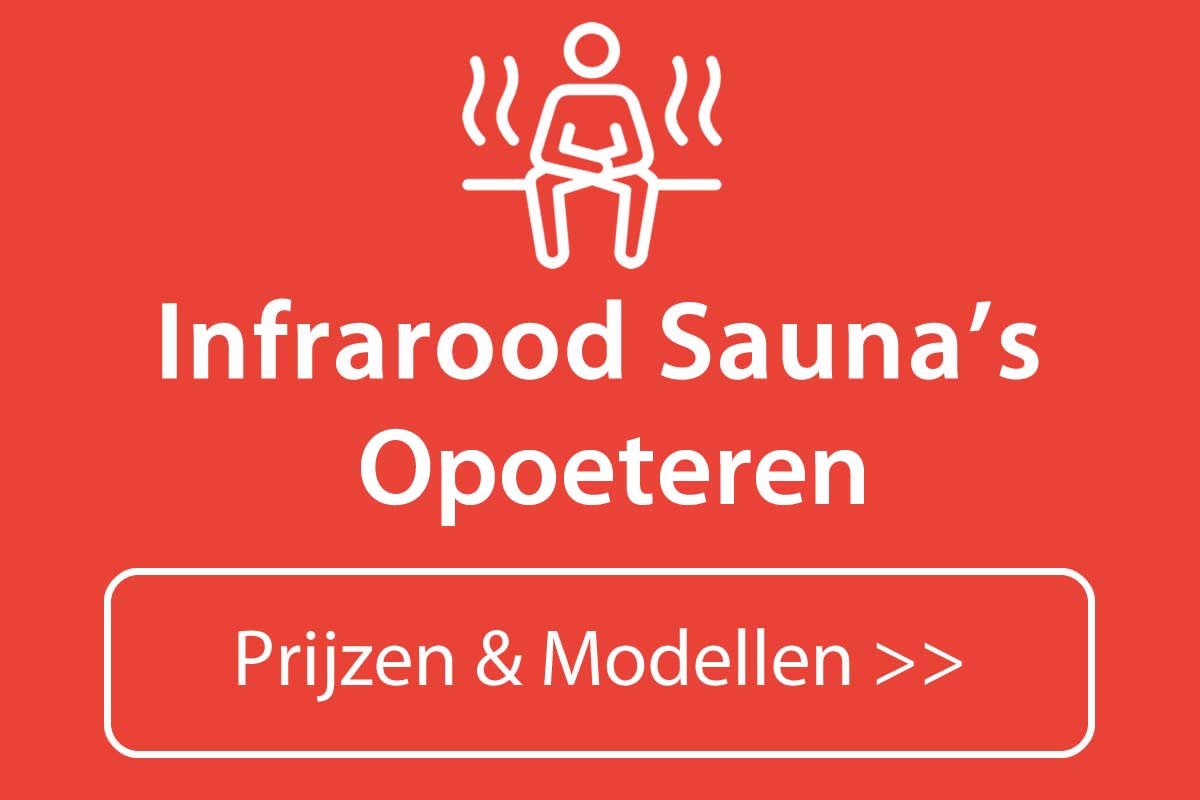 Infrarood Sauna Kopen In Opoeteren